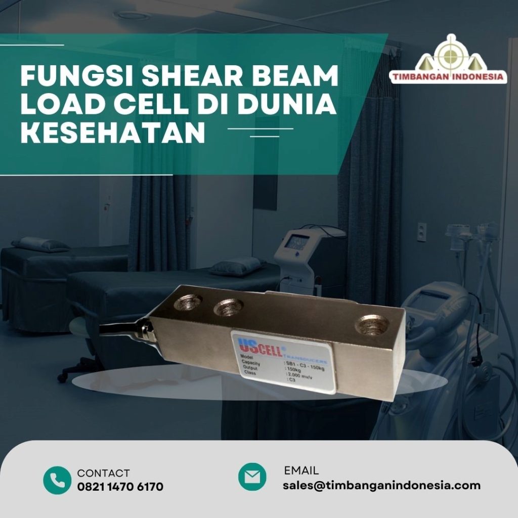 Fungsi Shear Beam Load Cell di Dunia Kesehatan