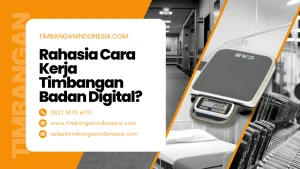 Rahasia Cara Kerja Timbangan Badan Digital?