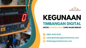 Kegunaan Timbangan Digital Untuk Efisiensi Kerja Yang Wajib Dimiliki