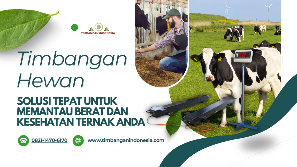 Mengenal Timbangan Hewan: Solusi Tepat untuk Memantau Berat dan Kesehatan Ternak Anda