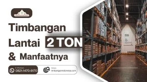 Manfaat Timbangan Lantai 2 Ton Yang Wajib Dimiliki